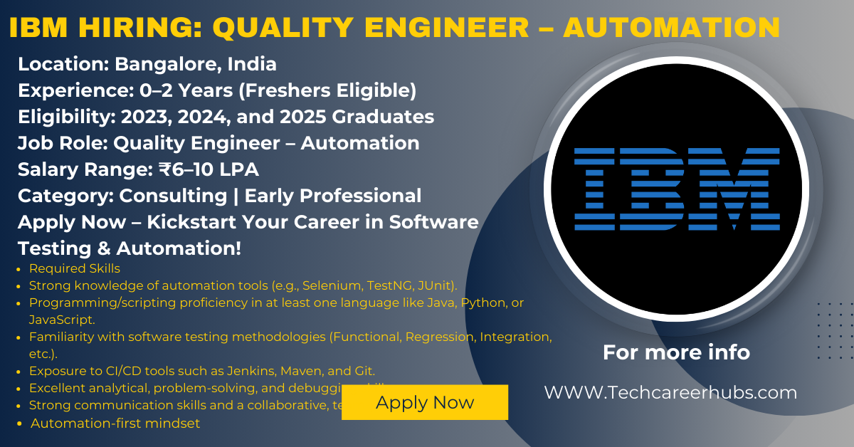 IBM Hiring: Quality Engineer – Automation
